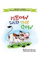 Meow Said the Cow