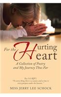 For the Hurting Heart