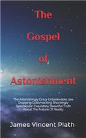 Gospel of Astonishment