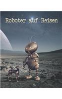 Roboter Auf Reisen: Notizbuch F