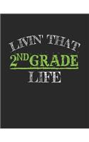 Livin' That 2nd Grade Life