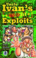 Uncle Ivan's Unlikely Exploits