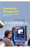 Operations Management : Processes , Value Chains And Supply Chains