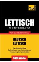 Lettischer Wortschatz für das Selbststudium - 9000 Wörter