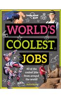 Lonely Planet Kids World's Coolest Jobs