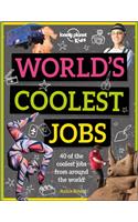 Lonely Planet Kids World's Coolest Jobs 1