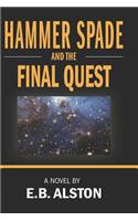 Hammer Spade and the Final Quest
