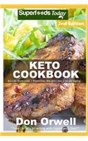 Keto Cookbook: Over 45 Ketogenic Recipes full of Low Carb Slow Cooker Meals(2 Keto Cookbook)