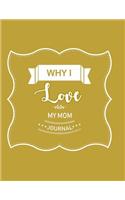 Why I Love My Mom Journal