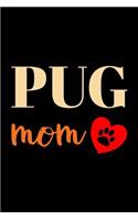 Pug Dot Grid Journal: Blank Dotted Grid Pug Dog Journal: Pug Mom Heart and Paw Design