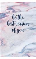 Be the Best Version of You: Blank Inspirational Quote Notebook - Quotes on Each Page