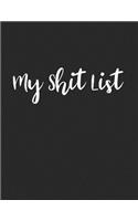 My Shit List Lined Notebook