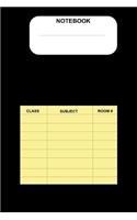 Notebook: With Fill in Class Schedule Reminder on Front Cover