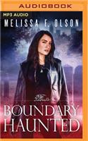 Boundary Haunted