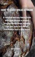 How to Make Bread at Home