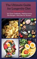 The Ultimate Guide for Longevity Diet