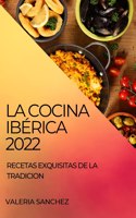 La Cocina Ibérica 2022