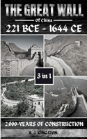 Great Wall Of China: 2,000-Years Of Construction