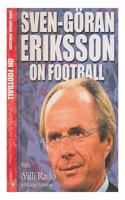 Sven-Goran Eriksson on Football