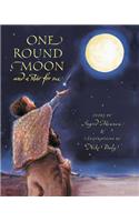 One Round Moon and a Star for Me