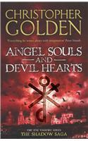 Angel Souls and Devil Hearts