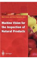 Machine Vision for the Inspection of Natural Products