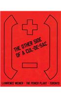 Lawrence Weiner: The Other Side of a Cul-De-Sac