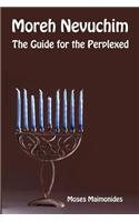 Moreh Nevuchim - The Guide for the Perplexed
