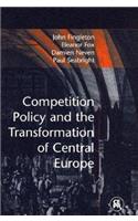 Competition Policy and the Transformation of Central Europe