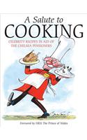 A Salute to Cooking: Celebrity Recipes in Aid of the Chelsea Pensioners