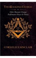 Walking Charge and other Masonic Performance Pieces