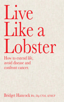 Live Like a Lobster