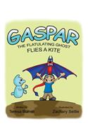 Gaspar, the Flatulating Ghost, Flies a Kite