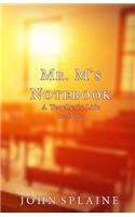 Mr. M's Notebook
