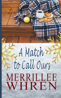 Match to Call Ours