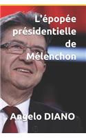 L'épopée présidentielle de Mélenchon