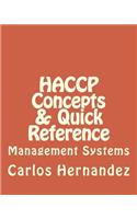 HACCP Concepts & Quick Reference