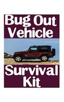 Bug Out Vehicle Survival Kit