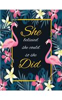 She Believed She Could So She Did