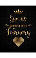 Queens Are Born In February: Gold Lettering Designed XL Journal (Notebook, Diary) for Women to Write In, 110 Inspirational Quotes, 110 Lined Pages