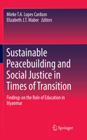 Sustainable Peacebuilding and Social Justice in Times of Transition