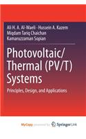 Photovoltaic/Thermal (PV/T) Systems