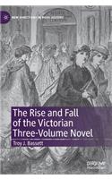 Rise and Fall of the Victorian Three-Volume Novel