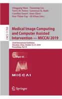 Medical Image Computing and Computer Assisted Intervention - Miccai 2019