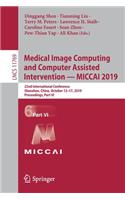Medical Image Computing and Computer Assisted Intervention – MICCAI 2019