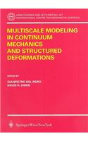 Multiscale Modeling in Continuum Mechanics and Structured Deformations