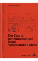 Der Staatsgeheimnisschutz in Der Volksrepublik China