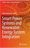 Smart Power Systems and Renewable Energy System Integration