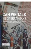 Can We Talk Mediterranean?