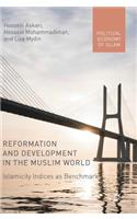 Reformation and Development in the Muslim World